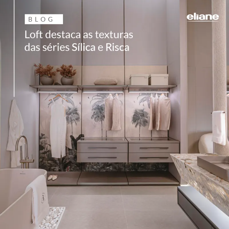 Séries Sílica e Risca Eliane: texturas para loft com projeto FGMF