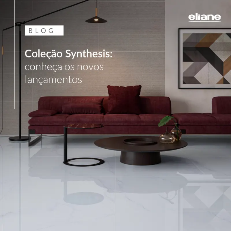 Coleção Synthesis Eliane: madeiras e mármores para conhecer